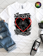 KBK If We Locked In Shirt